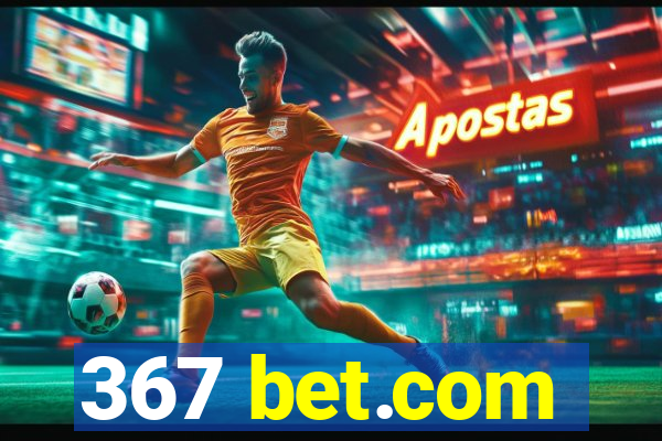 367 bet.com